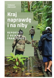 Kraj Naprawdę I Na Niby (Tomasz Owsiany)