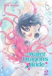 The Water Dragon&#39;s Bride Volume 2 (Rei Toma)