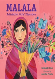 Malala: Activist for Girls&#39; Education (Raphaële Frier)