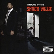 Timbaland - Shock Value (2007)