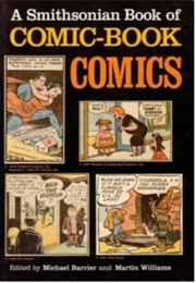 Smithsonian Book of Comic-Book Comics (Michael Barrier and Martin Williams)