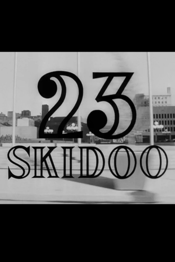 23 Skidoo (1964)