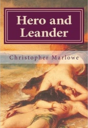 Hero and Leander (Christopher Marlowe)