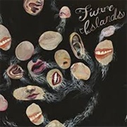 Future Islands - Wave Like Home