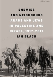 Enemies and Neighbours (Ian Black)