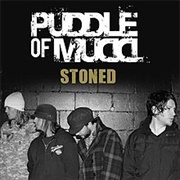 Stoned - Puddle of Mudd