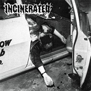 Incinerated - Lobotomise (2017)
