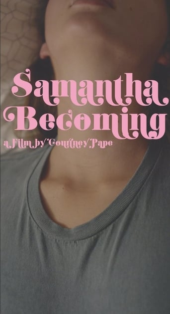 Samantha Becoming (2016)