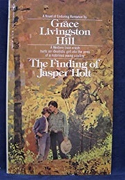 The Finding of Jasper Holt (Grace Livingston Hill)