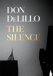 The Silence (Don Delillo)