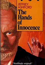 The Hands of Innocence (Jeffrey Ashford)