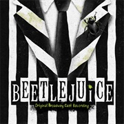 Beetlejuice the Musical: Original Cast Recording