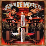 SAVAGE MODE II by 21 Savage &amp; Metro Boomin