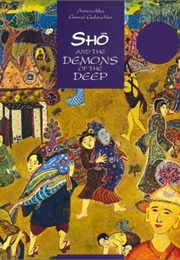 Sho and the Demons of the Deep (Annouchka Galouchko)