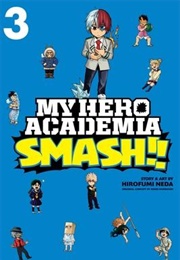 My Hero Academia Smash Volume 3 (Hirofumi Neda)