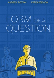 Form of a Question (Andrew J. Rostan)