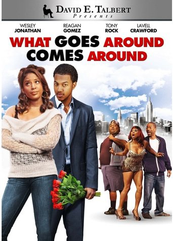 David E. Talbert&#39;s What Goes Around Comes Around (2012)