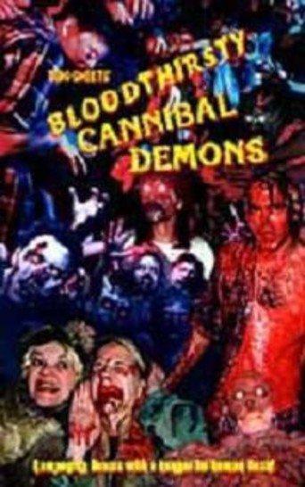 Bloodthirsty Cannibal Demons (1993)