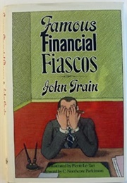 Famous Financial Fiascos (John Train)