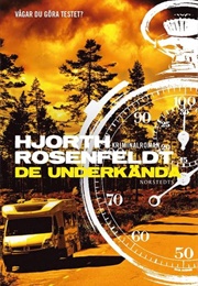 De Underkända (Michael Hjorth &amp; Hans Rosenfeldt)