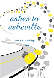 Ashes to Asheville (Sarah Dooley)