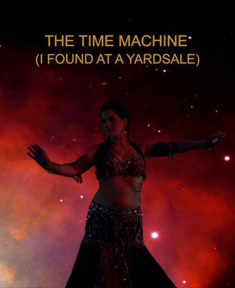 The Time Machine (I Found at a Yardsale) (2011)