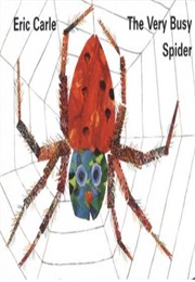 The Very Busy Spider (Eric Carle)