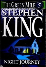 The Green Mile: Night Journey (Stephen King)