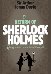 The Return of Sherlock Holmes (Arthur Conan Doyle)