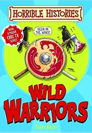 Wild Warriors (Terry Deary)