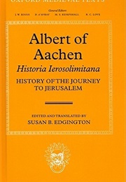 Albert of Aachen (History of the Journey to Jerusalem (Book 1))