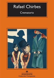 Crematorio (Rafael Chirbes)