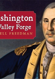 Washington at Valley Forge (Russell Freedman)