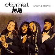 Eternal – Always &amp; Forever