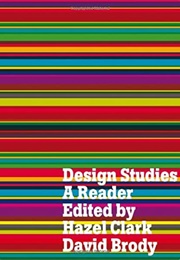 Design Studies (Hazel Clark and David Brody, Ed.S)