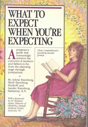 What to Expect When You Are Expecting (Murkoff, Heidi)