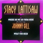 Where Do We Go From Here - Stacy Lattisaw &amp; Johnny Gill