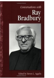 Conversations With Ray Bradbuy (Ray Bradbury)