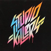 Studio Killers Studio Killers 2013