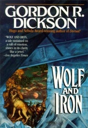 Wolf and Iron (Gordon R Dickson)