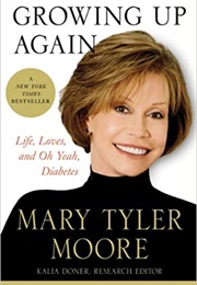 Growing Up Again (Mary Tyler Moore)