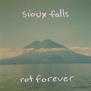 Sioux Falls - Rot Forever