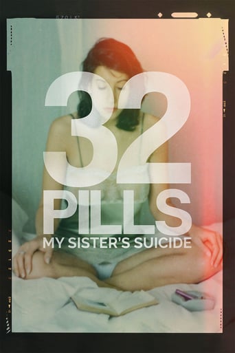 32 Pills: My Sister&#39;s Suicide (2017)