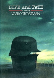 Life and Fate (Vasily Grossman)