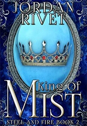 King of Mist (Jordan Rivet)