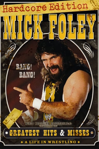 Mick Foley&#39;s Greatest Hits &amp; Misses: A Life in Wrestling (2004)