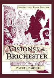 Visions From Brichester (Ramsey Campbell)