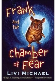 Frank and the Chamber of Fear (Livi Michael)