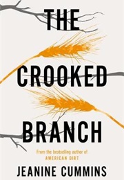 The Crooked Branch (Jeanine Cummins)