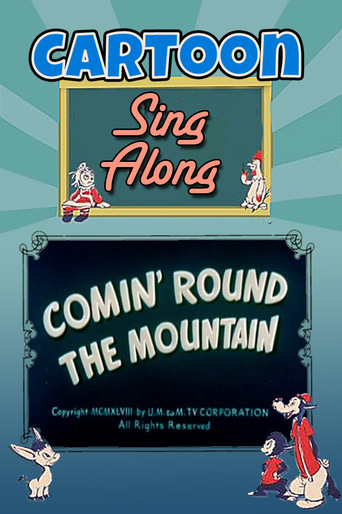 Comin&#39; Round the Mountain (1949)